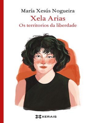 cover image of Xela Arias. Os territorios da liberdade